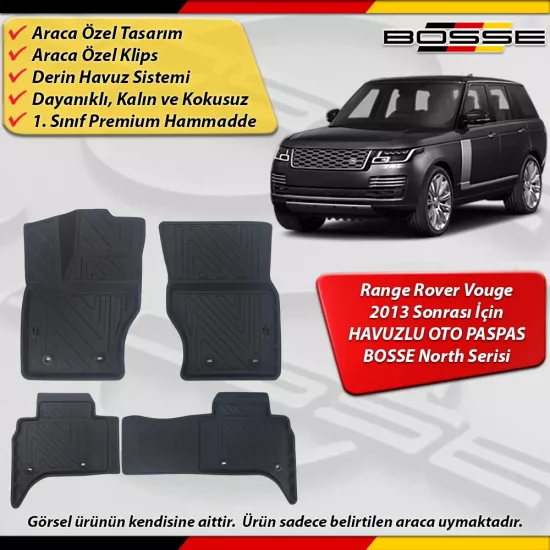 Land Rover Range Rover Vouge Paspas Araca Özel 2013 Sonrası Derin Havuzlu BOSSE North Serisi