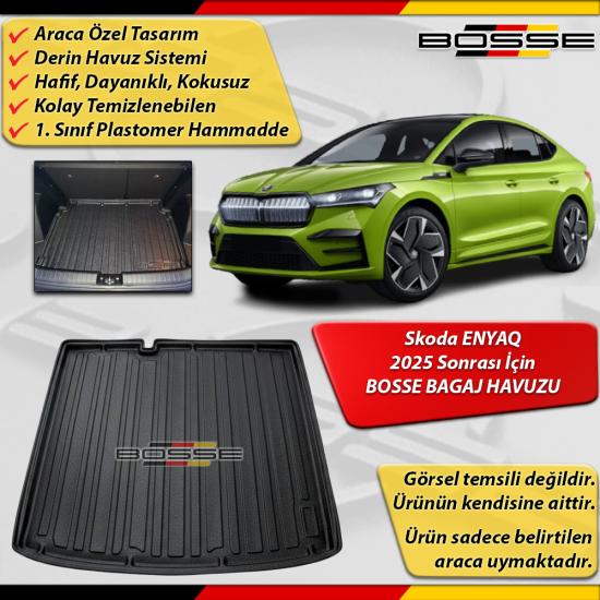 Skoda ENYAQ Bagaj Havuzu 2025 Sonrası BOSSE