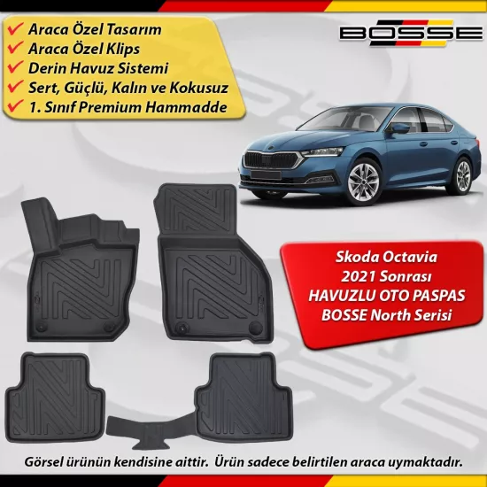 Skoda Octavia Paspas Araca Özel 2021 Sonrası Derin Havuzlu Paspas BOSSE North Serisi