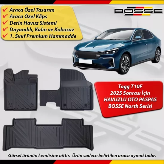 Togg T10F Sedan Paspas Araca Özel 2025 Ve Sonrası Derin Havuzlu Paspas BOSSE North Serisi