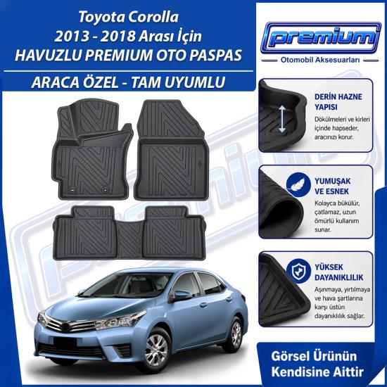 Toyota Corolla Paspas Araca Özel 2013 - 2018 Arası İçin Derin Havuzlu Premium Oto Paspas