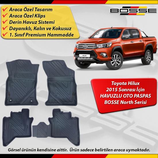 Toyota Hilux Paspas Araca Özel 2015 Sonrası İçin Derin Havuzlu Paspas BOSSE North Serisi