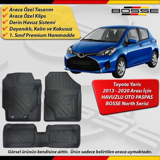 Toyota Yaris Paspas Araca Özel 2013 - 2020 Arası İçin Derin Havuzlu Paspas BOSSE North Serisi