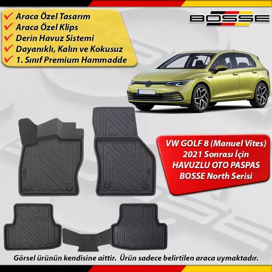 VW Golf 8 Paspas Araca Özel Manuel Vites 2021 Sonrası Derin Havuzlu Paspas BOSSE North Serisi