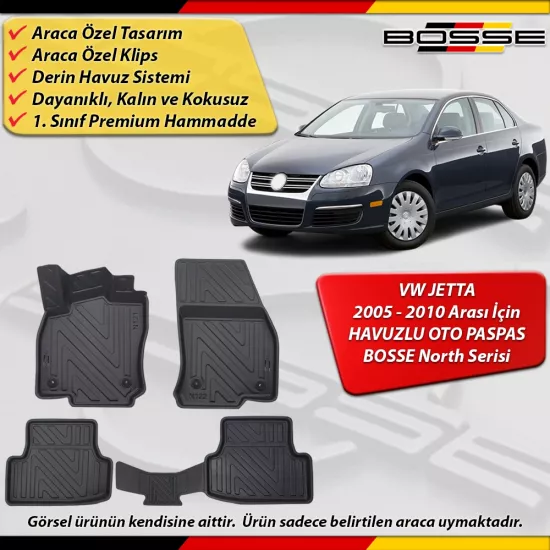 VW Jetta Paspas Araca Özel Paspas 2005 - 2010 Arası Derin Havuzlu Paspas BOSSE North Serisi