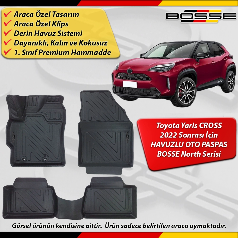 Toyota Yaris CROSS Paspas Araca Özel 2022 Sonrası İçin Derin Havuzlu Paspas BOSSE North Serisi