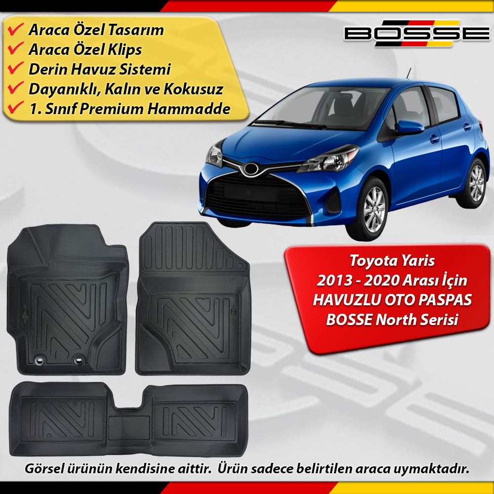 Toyota Yaris Paspas Araca Özel 2013 - 2020 Arası İçin Derin Havuzlu Paspas BOSSE North Serisi