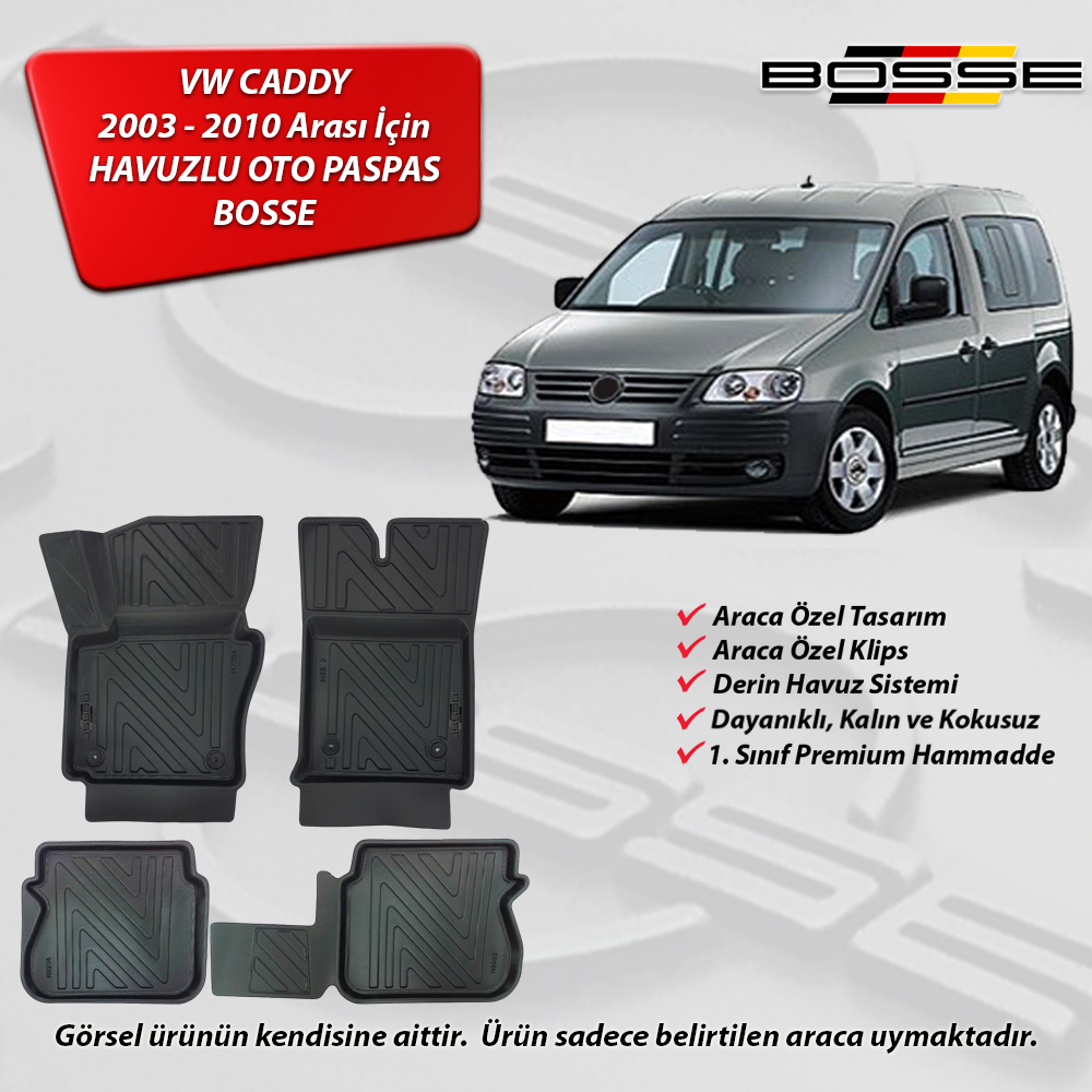 VW Caddy Paspas Araca Özel 2003 - 2010 Arası BOSSE 3D Havuzlu Oto Paspas