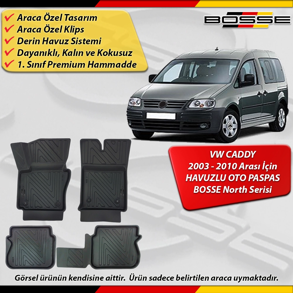 VW Caddy Paspas Araca Özel 2003 - 2010 Arası İçin Derin Havuzlu Paspas BOSSE North Serisi