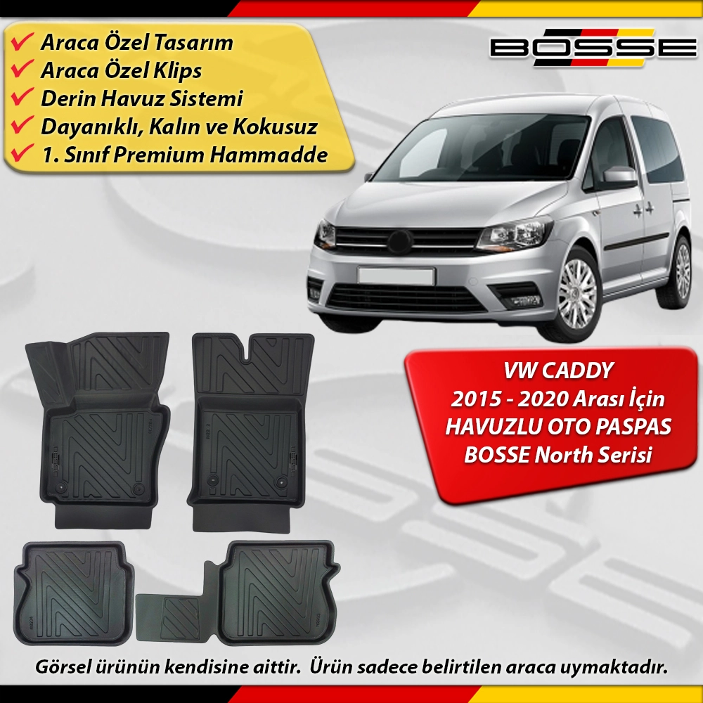 VW Caddy Paspas Araca Özel 2015 - 2020 Arası İçin Derin Havuzlu Paspas BOSSE North Serisi